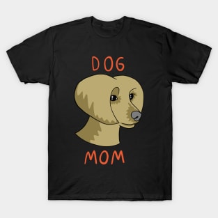 Dog Mom - Funny Dog Karen Meme T-Shirt